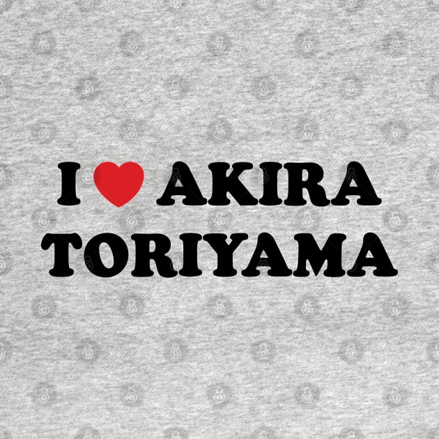 I Heart Akira Toriyama v2 by Emma